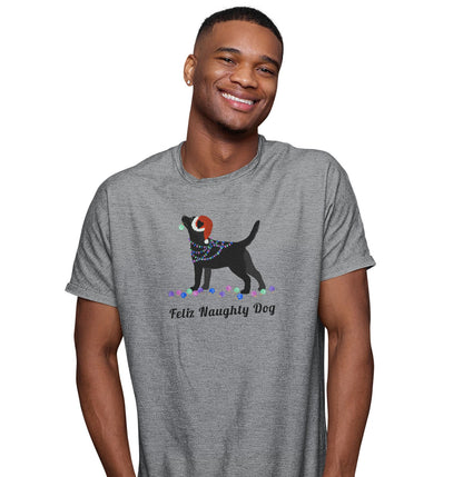 Feliz Naughty Dog Black Lab - Adult Unisex T-Shirt