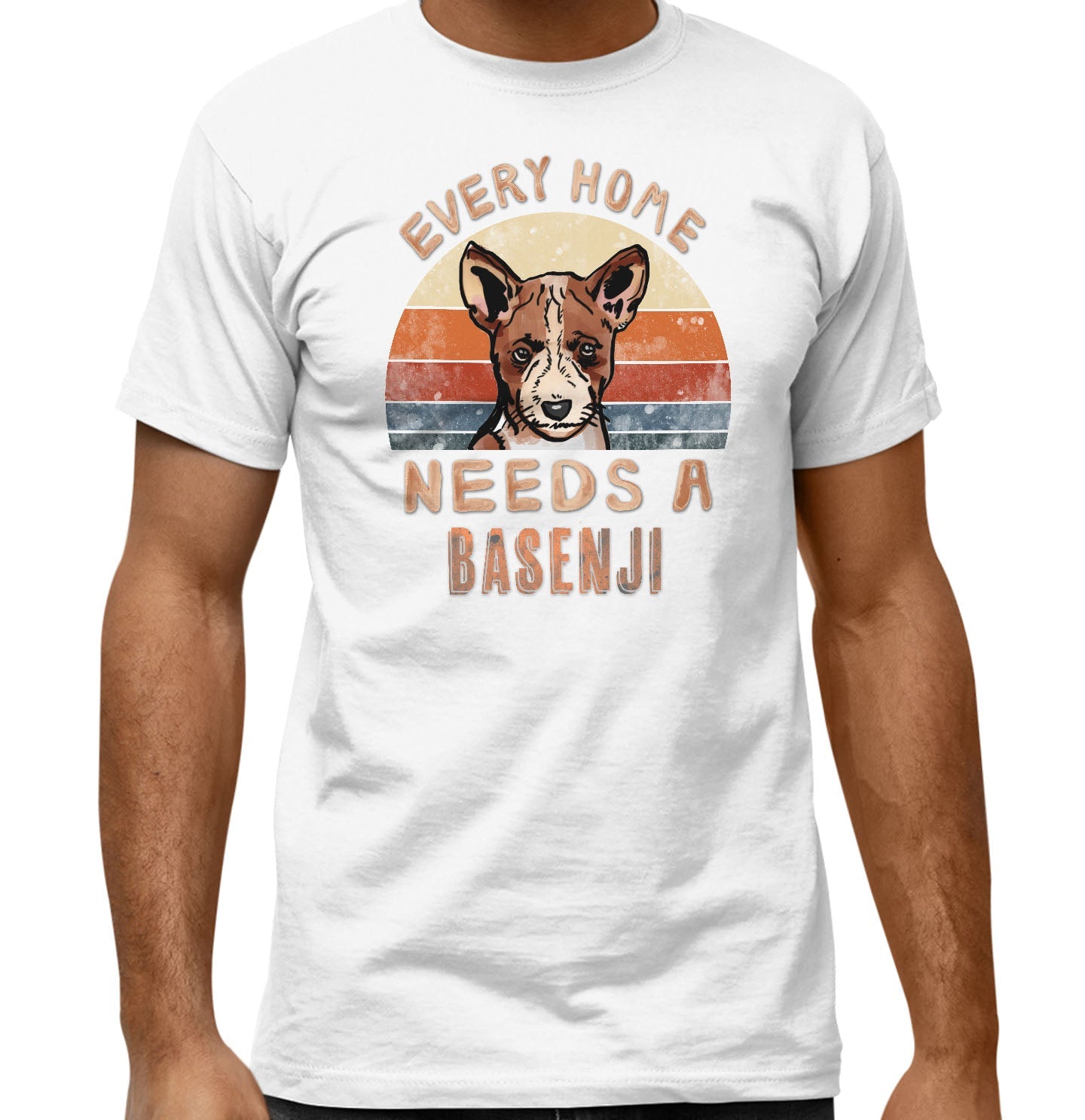 Every Home Needs a Basenji - Adult Unisex T-Shirt