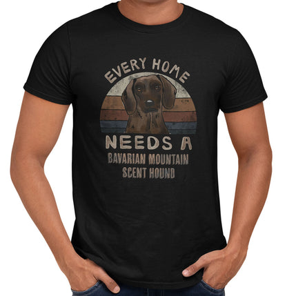 Every Home Needs a Bavarian Mountain Scent Hound - Adult Unisex T-Shirt