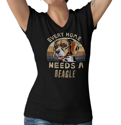 Every Home Needs a Beagle - Women's V-Neck T-Shirt