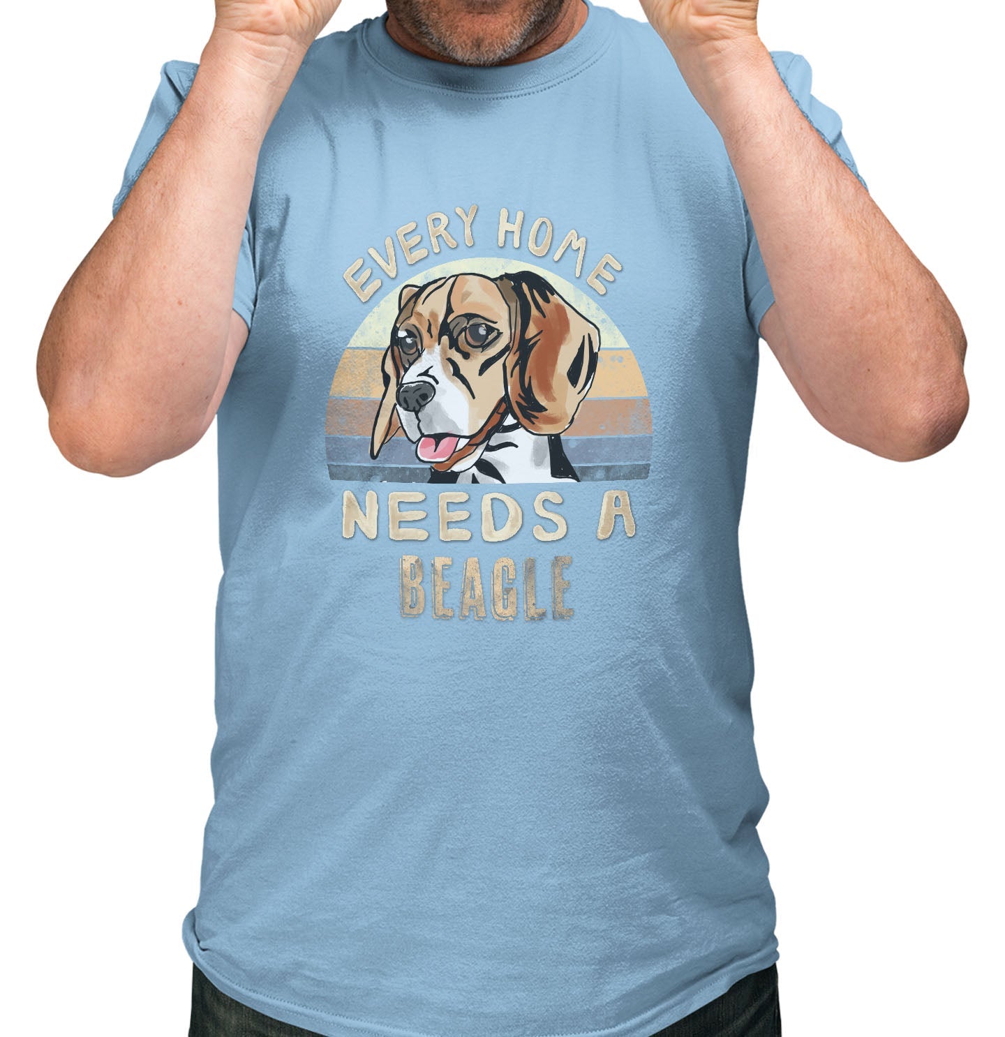 Every Home Needs a Beagle - Adult Unisex T-Shirt