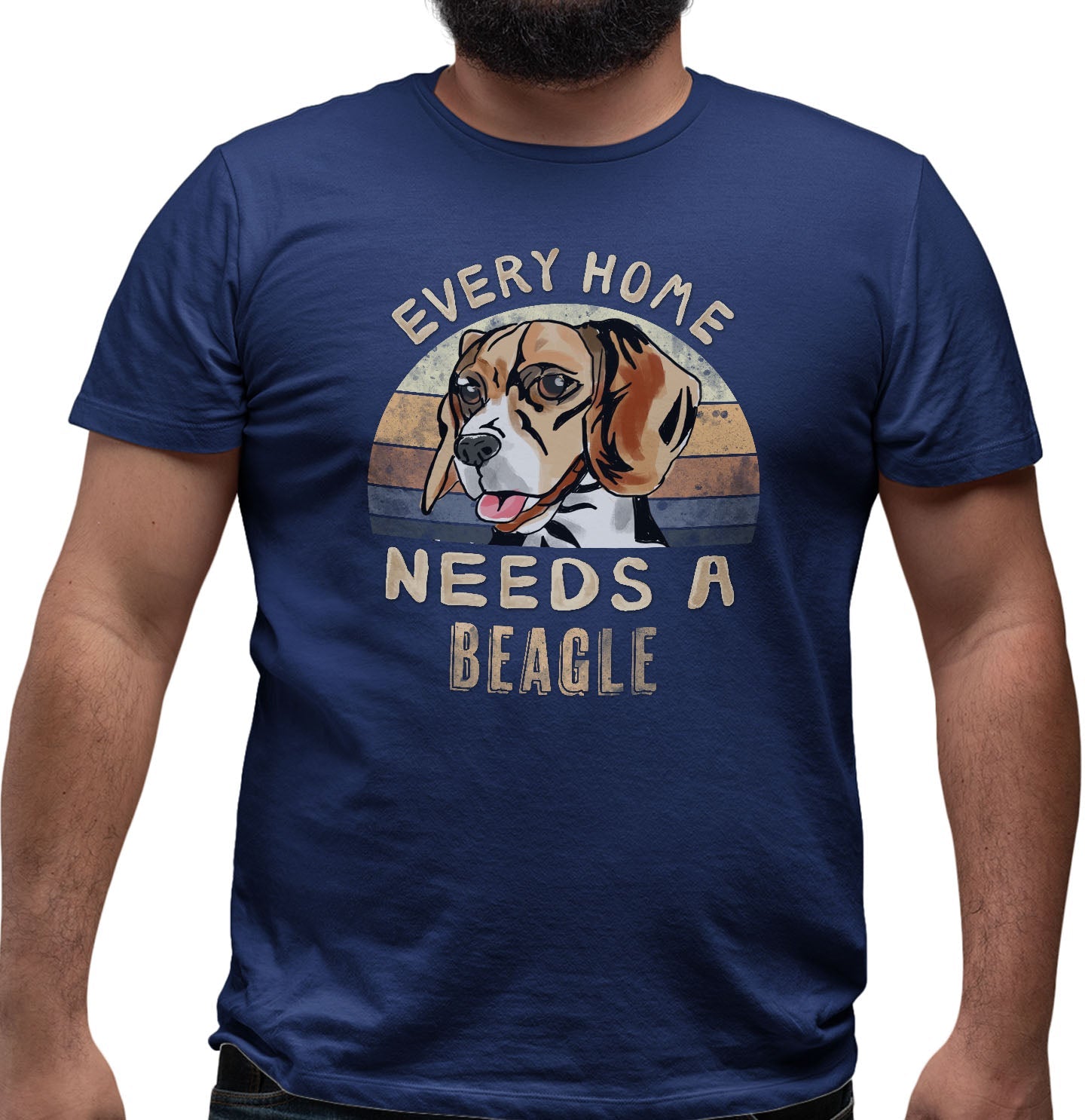 Every Home Needs a Beagle - Adult Unisex T-Shirt
