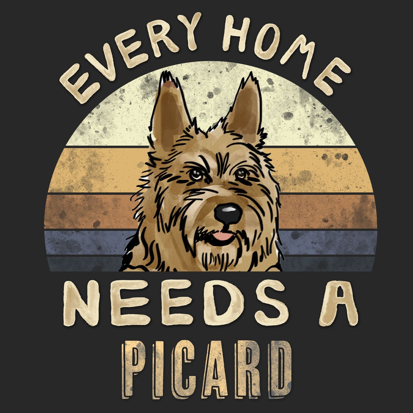 Every Home Needs a Berger Picard - Adult Unisex T-Shirt