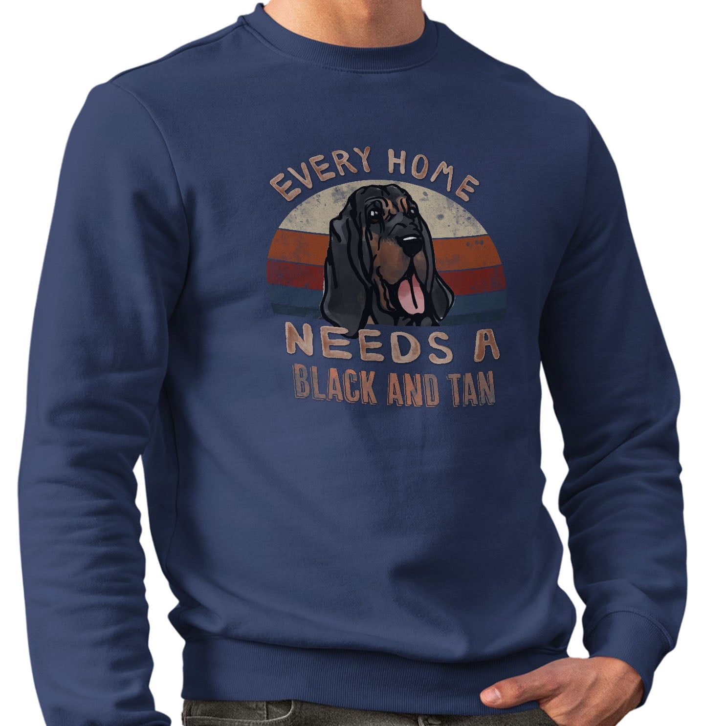 Every Home Needs a Black and Tan Coonhound - Adult Unisex Crewneck Sweatshirt