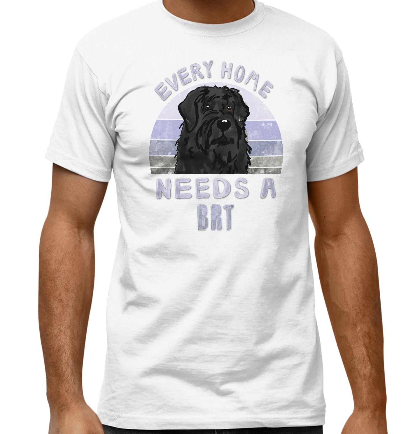 Every Home Needs a Black Russian Terrier - Adult Unisex T-Shirt