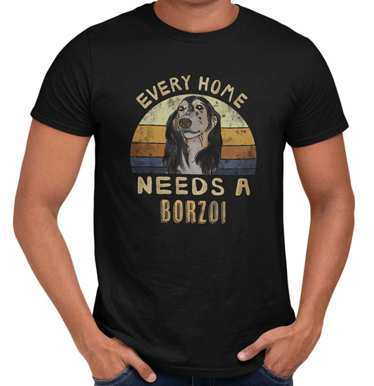 Every Home Needs a Borzoi - Adult Unisex T-Shirt