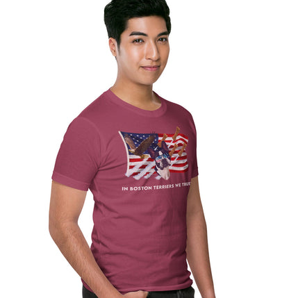 In Boston Terriers We Trust - Adult Unisex T-Shirt