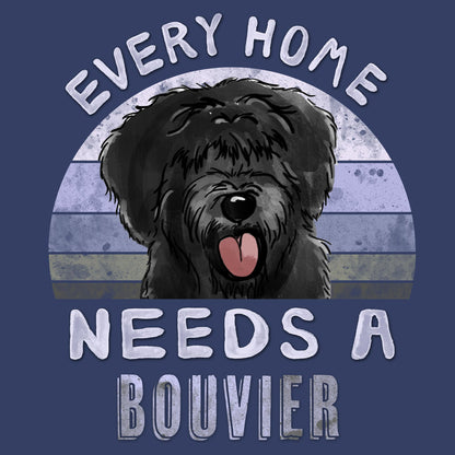 Every Home Needs a Bouvier des Flandres - Adult Unisex Crewneck Sweatshirt
