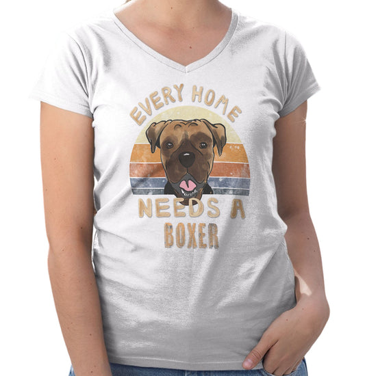 Every Home Needs a Boxer - Women's V-Neck T-Shirt