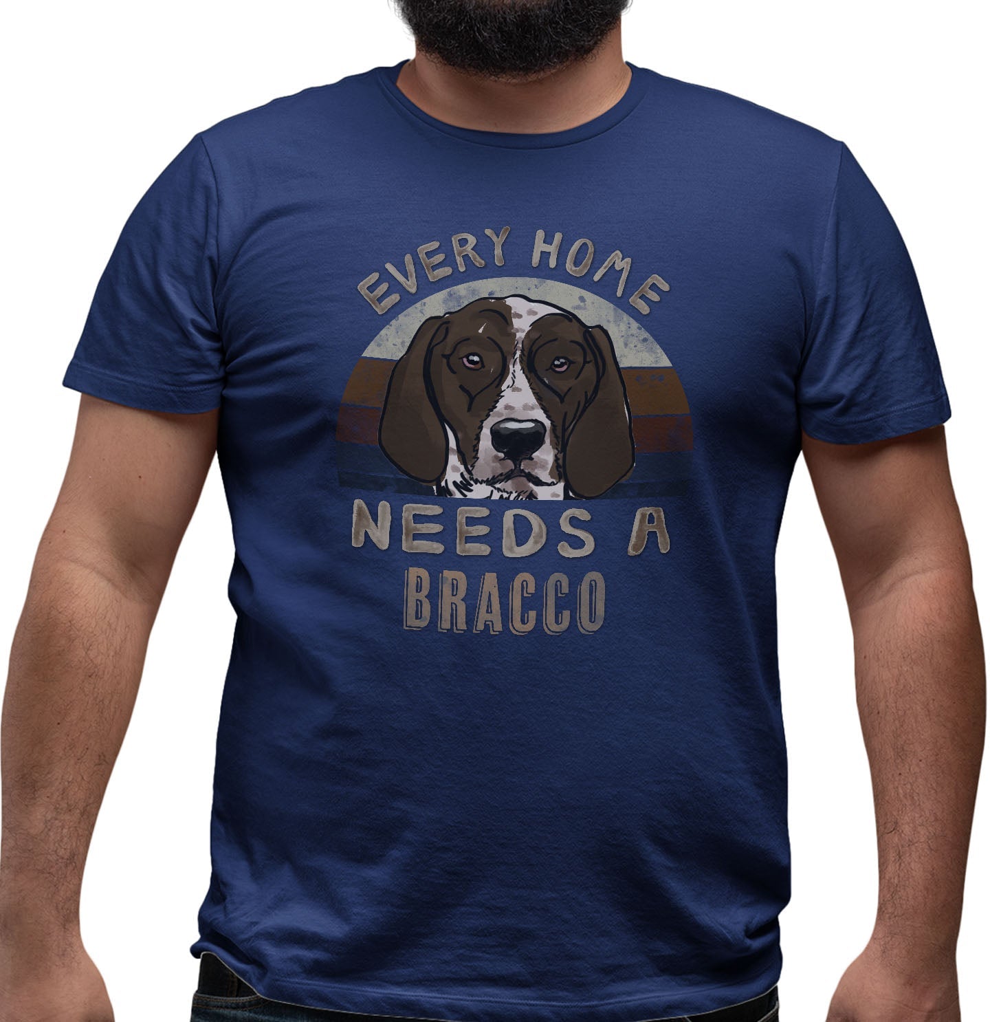 Every Home Needs a Bracco Italiano - Adult Unisex T-Shirt