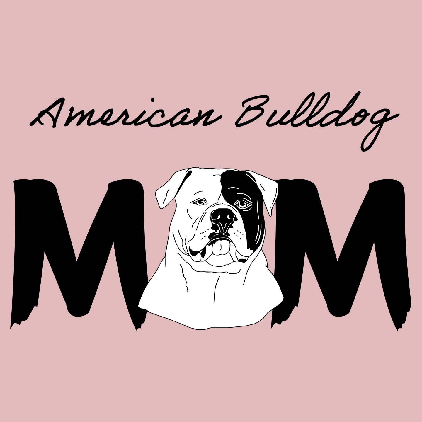 American Bulldog Breed Mom - Women's Fitted T-Shirt