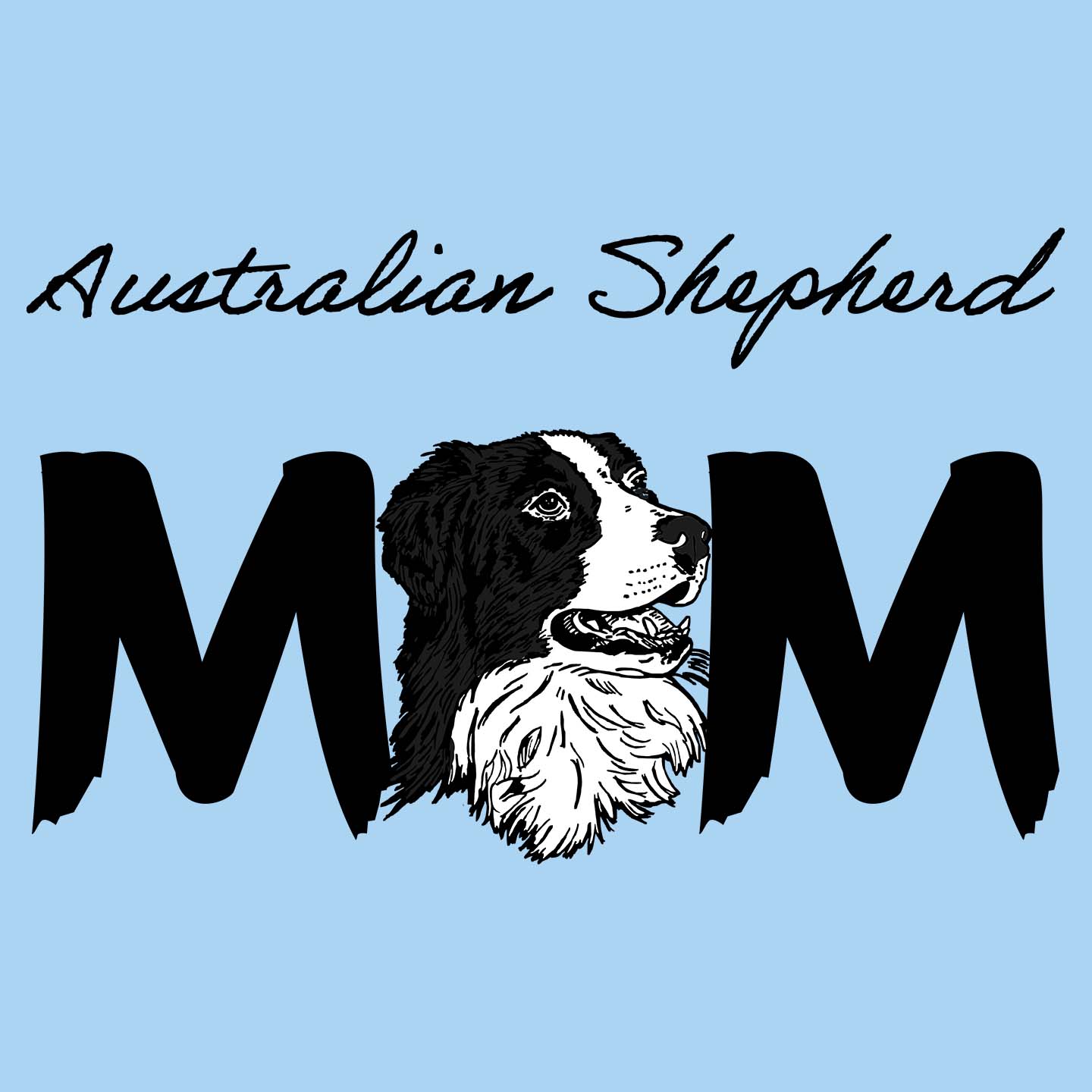 Australian Shepherd Breed Mom - Women's Fitted T-Shirt