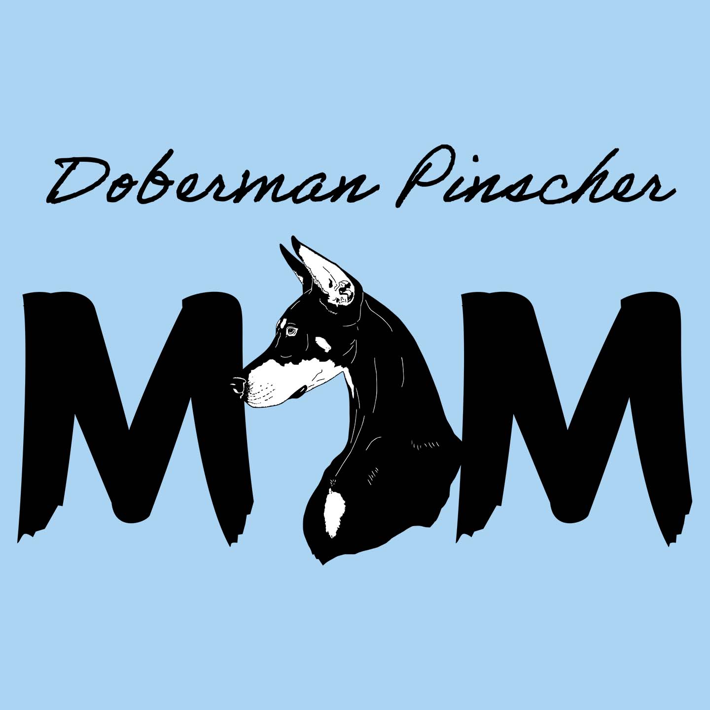 Doberman Pinscher Breed Mom - Women's Fitted T-Shirt