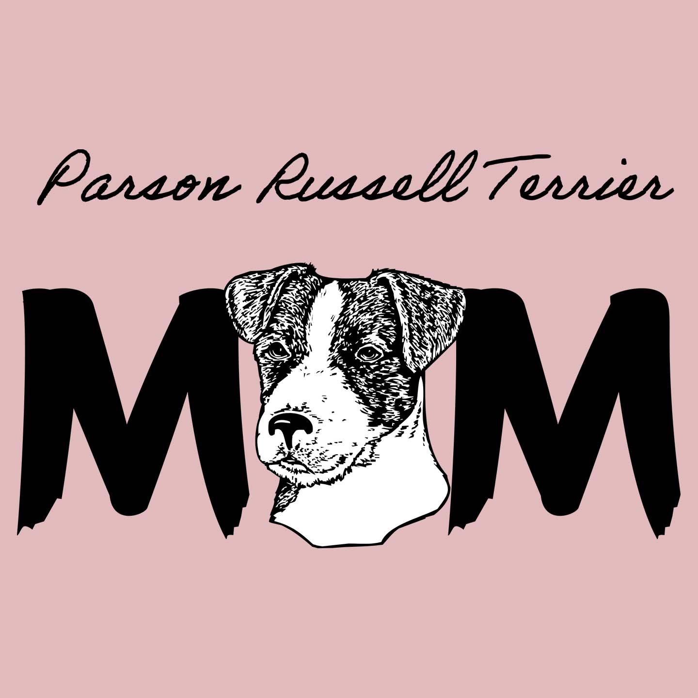 Parson Russell Terrier Breed Mom - Women's Fitted T-Shirt