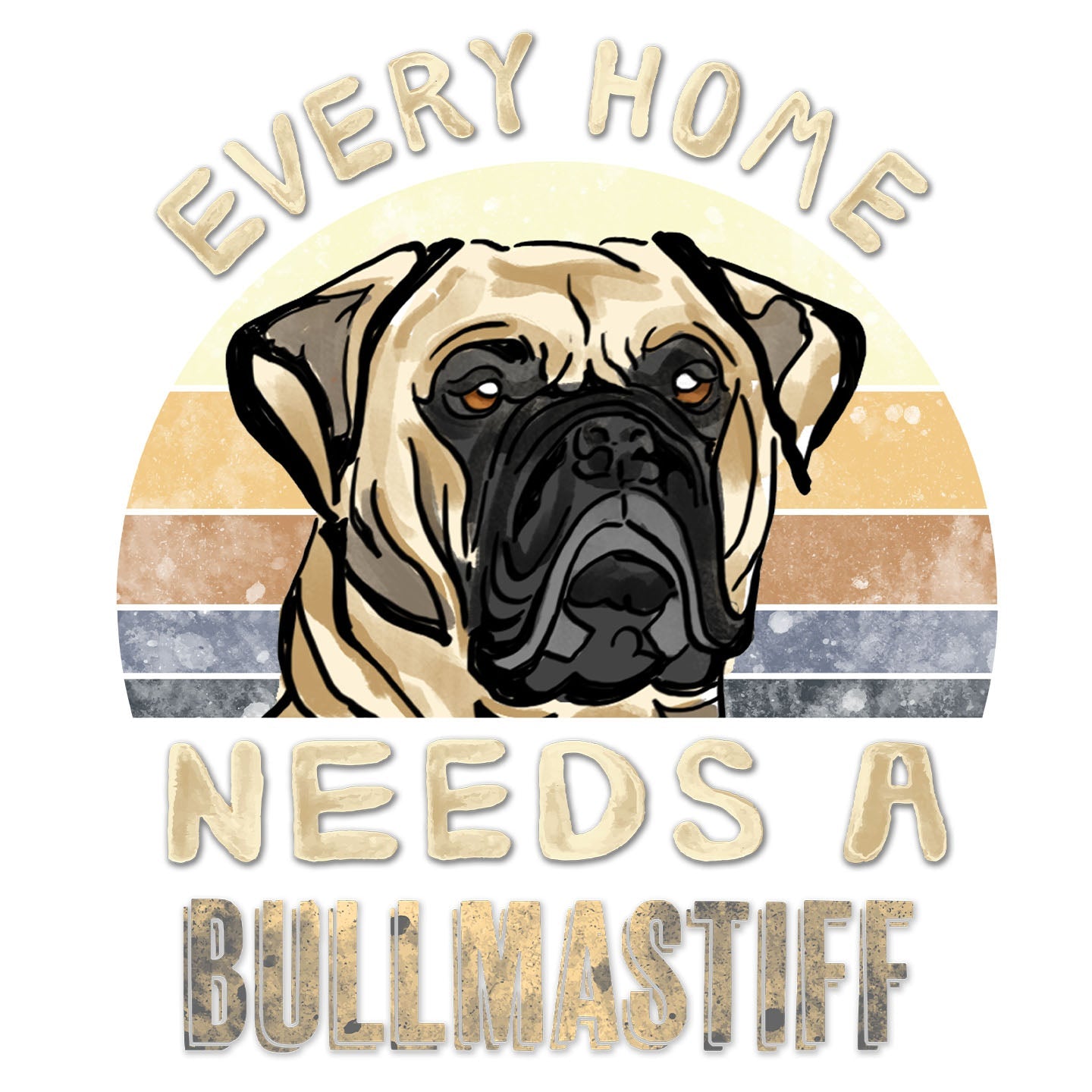 Every Home Needs a Bullmastiff - Women's V-Neck T-Shirt