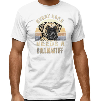 Every Home Needs a Bullmastiff - Adult Unisex T-Shirt