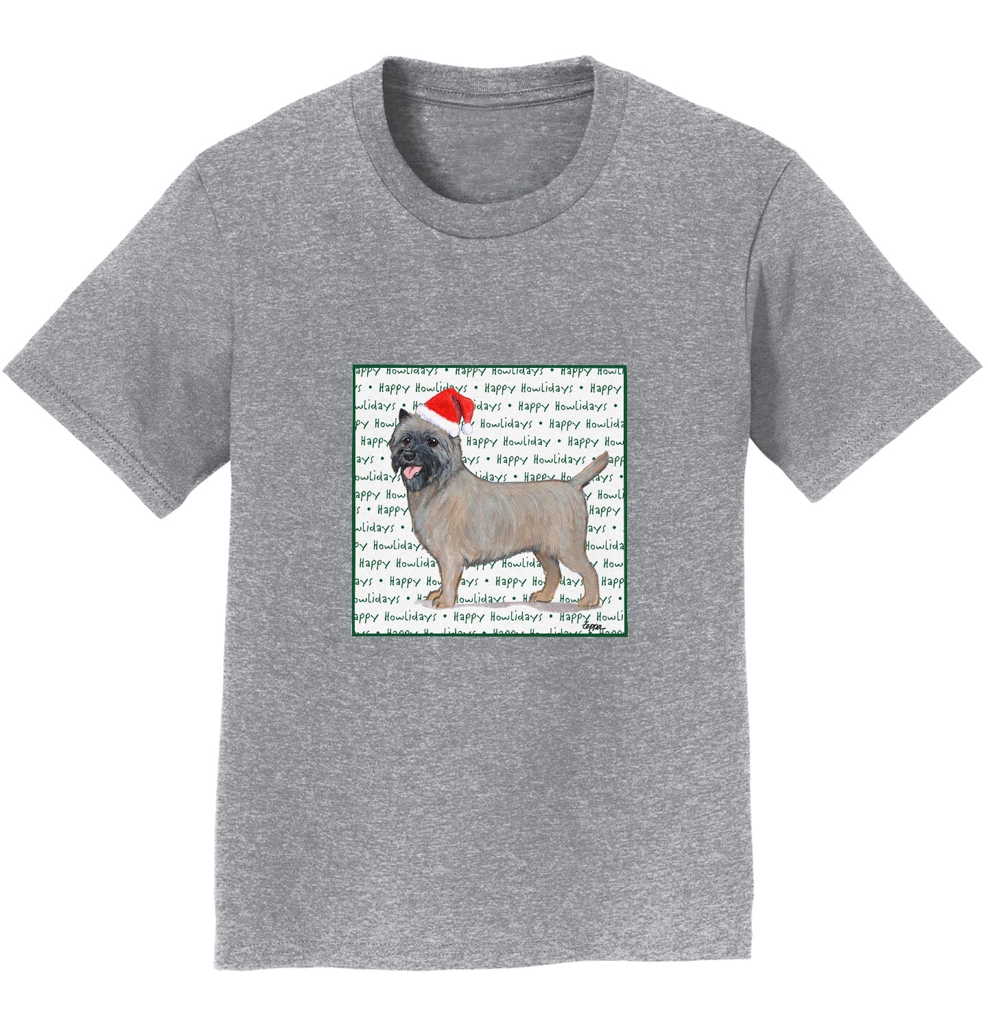 Cairn Terrier Happy Howlidays Text - Kids' Unisex T-Shirt