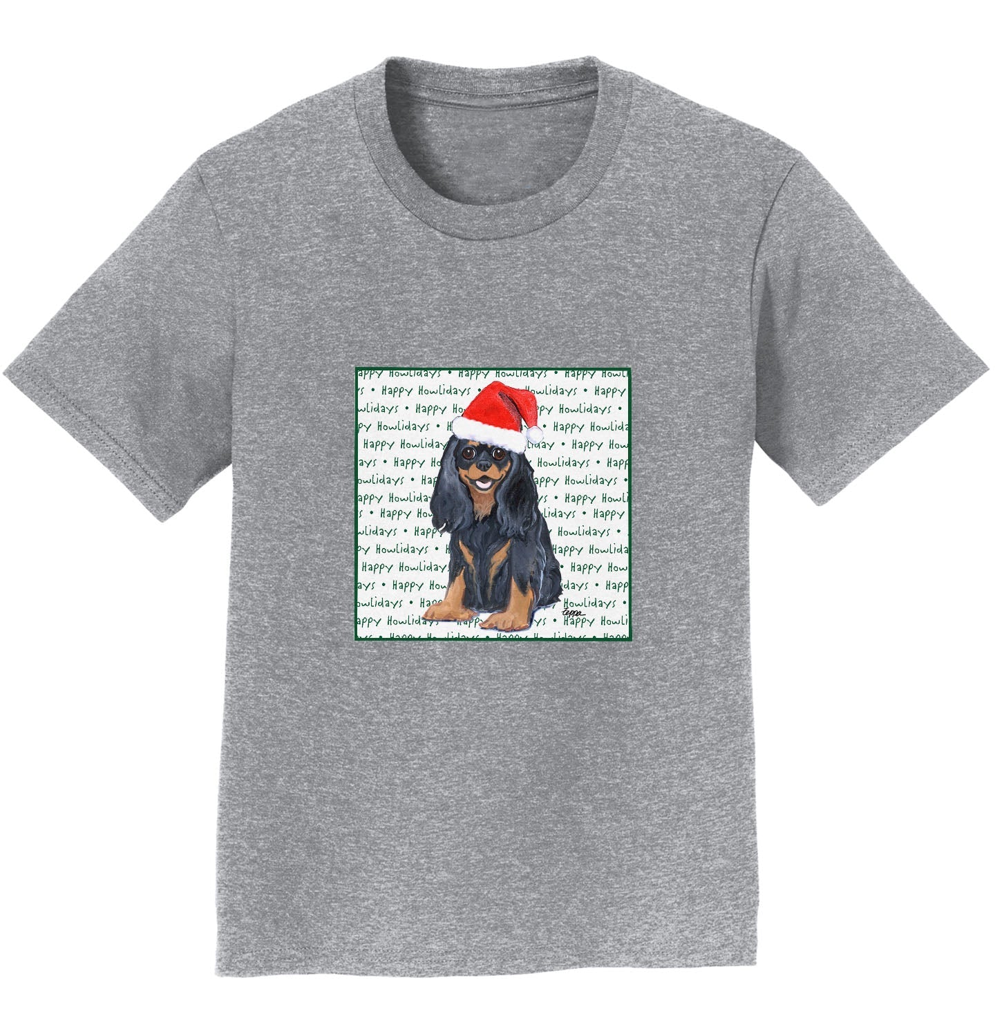 Cavalier King Charles Spaniel (Black & Tan) Happy Howlidays Text - Kids' Unisex T-Shirt