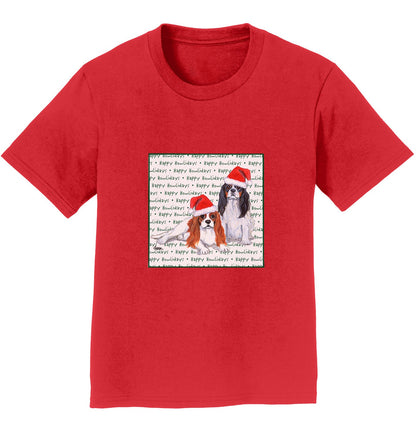 Cavalier King Charles Spaniel (Pair) Happy Howlidays Text - Kids' Unisex T-Shirt