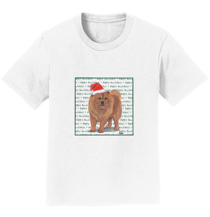 Chow Chow Happy Howlidays Text - Kids' Unisex T-Shirt