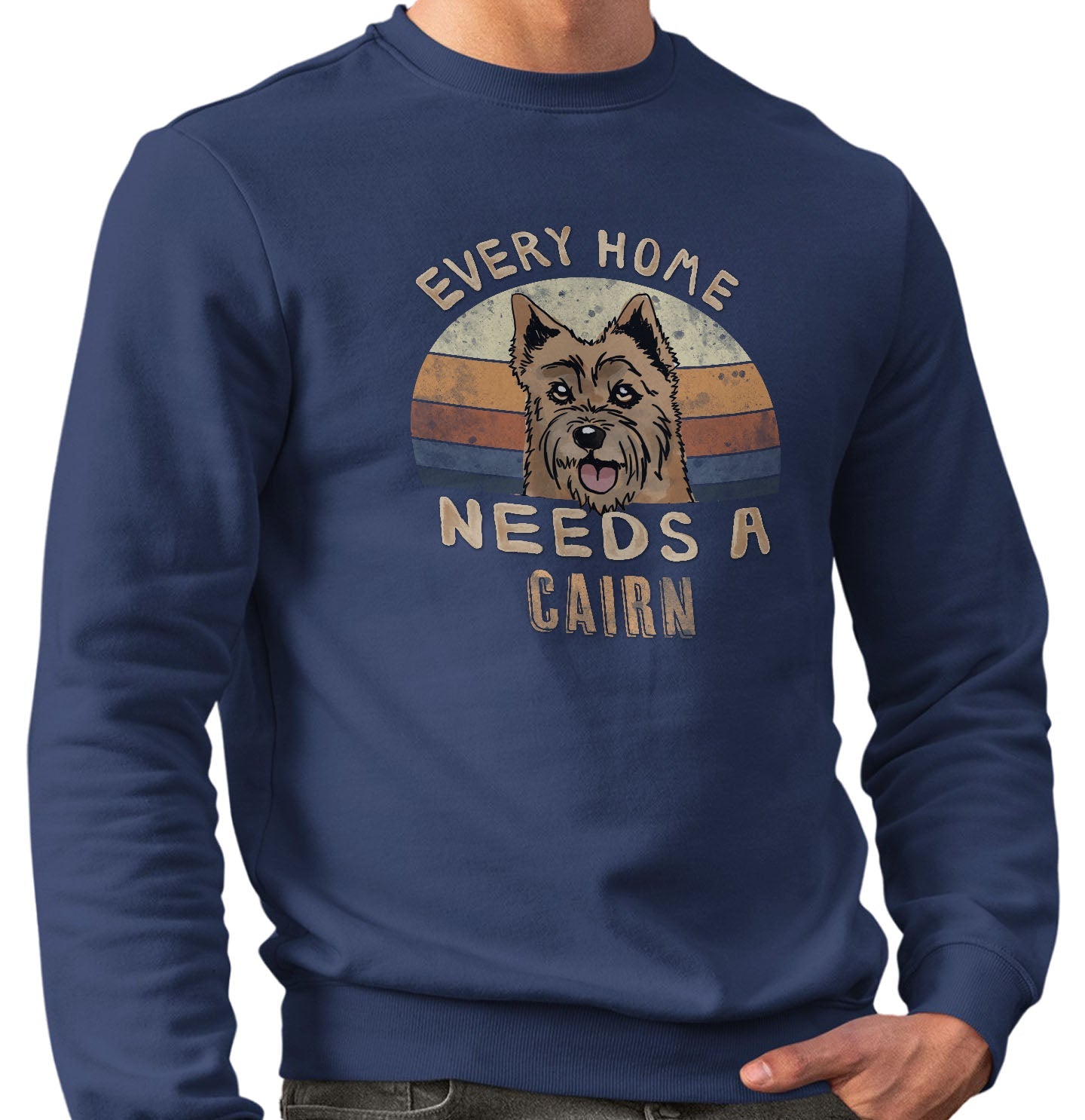 Every Home Needs a Cairn Terrier - Adult Unisex Crewneck Sweatshirt