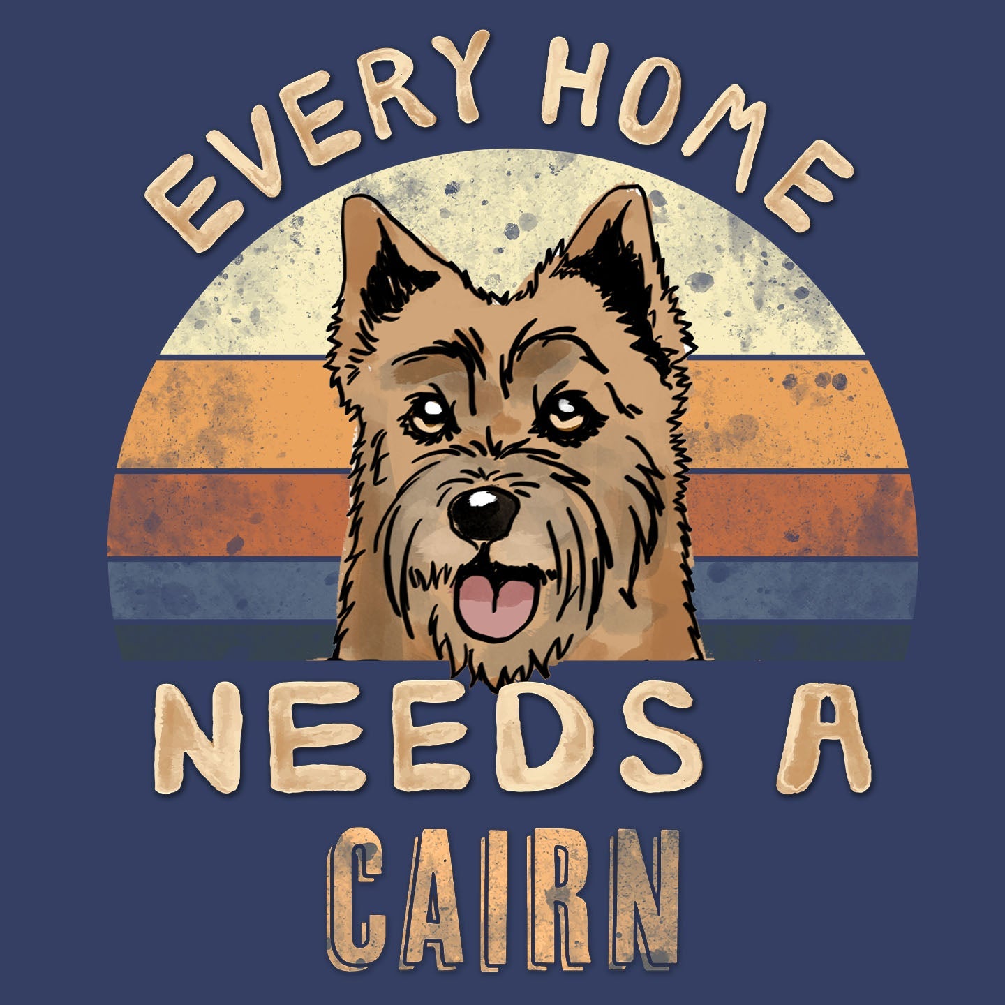 Every Home Needs a Cairn Terrier - Adult Unisex Crewneck Sweatshirt