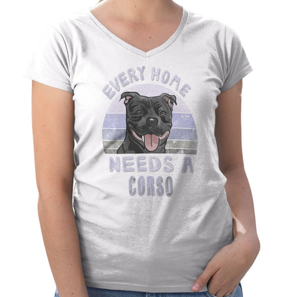 Every Home Needs a Cane Corso - Women's V-Neck T-Shirt