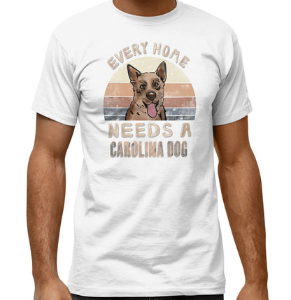 Every Home Needs a Carolina Dog - Adult Unisex T-Shirt