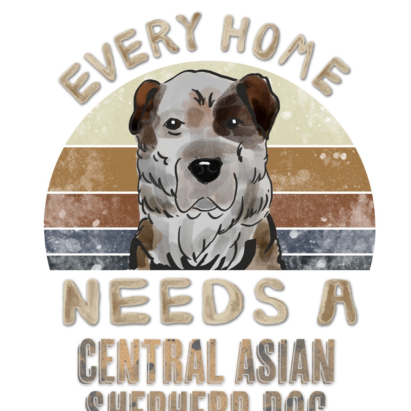 Every Home Needs a Central Asian Shepherd Dog - Women's V-Neck T-Shirt