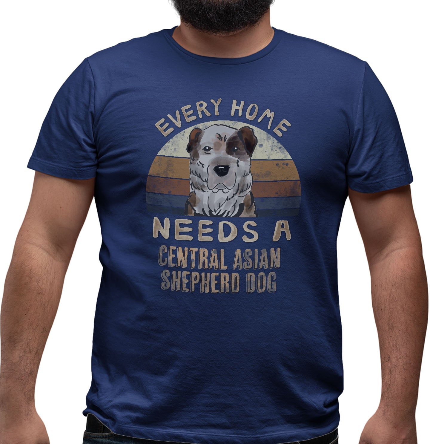 Every Home Needs a Central Asian Shepherd Dog - Adult Unisex T-Shirt