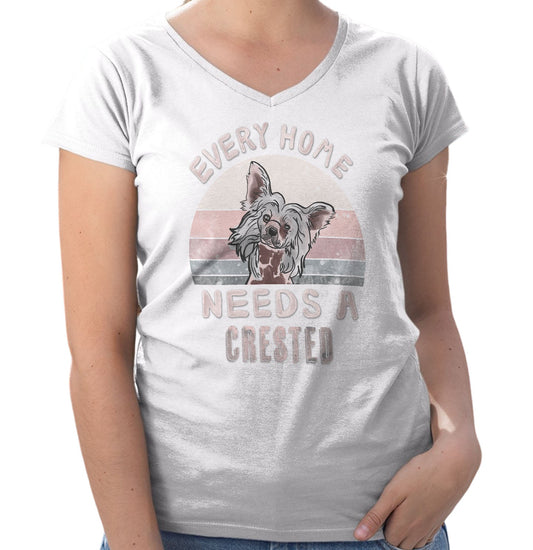 Every Home Needs a Chinese Crested - Women's V-Neck T-Shirt