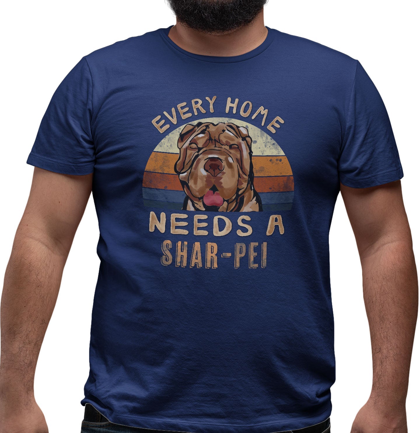 Every Home Needs a Chinese Shar-Pei - Adult Unisex T-Shirt