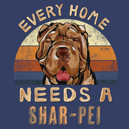 Every Home Needs a Chinese Shar-Pei - Adult Unisex Crewneck Sweatshirt