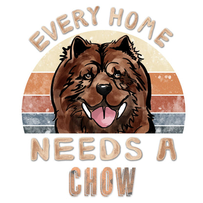 Every Home Needs a Chow Chow - Women's V-Neck T-Shirt