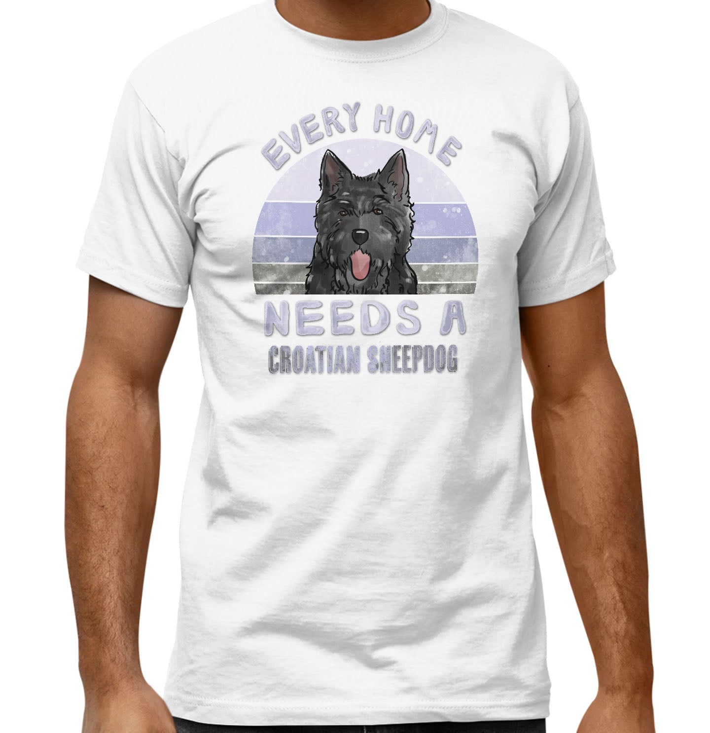 Every Home Needs a Croatian Sheepdog - Adult Unisex T-Shirt