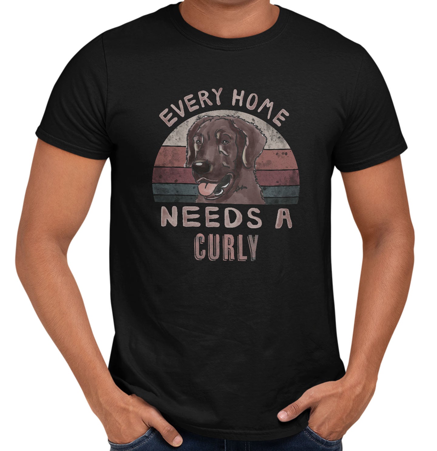 Every Home Needs a Curly-Coated Retriever - Adult Unisex T-Shirt