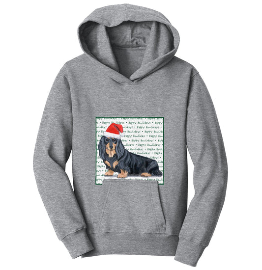 Dachshund (Black Long Haired) Happy Howlidays Text - Kids' Unisex Hoodie Sweatshirt