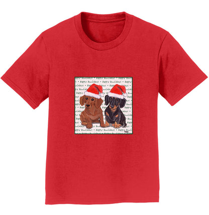 Dachshund (Pair) Happy Howlidays Text - Kids' Unisex T-Shirt