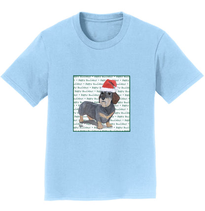 Dachshund (Wire Haired) Happy Howlidays Text - Kids' Unisex T-Shirt