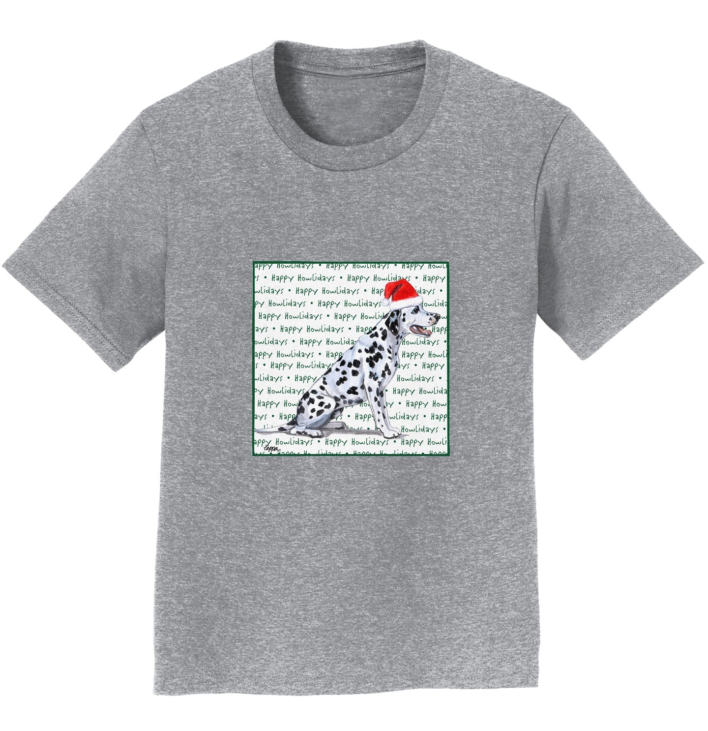 Dalmatian Happy Howlidays Text - Kids' Unisex T-Shirt