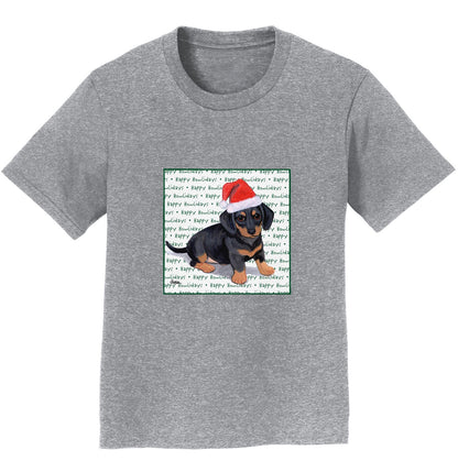 Dachshund Puppy Happy Howlidays Text - Kids' Unisex T-Shirt