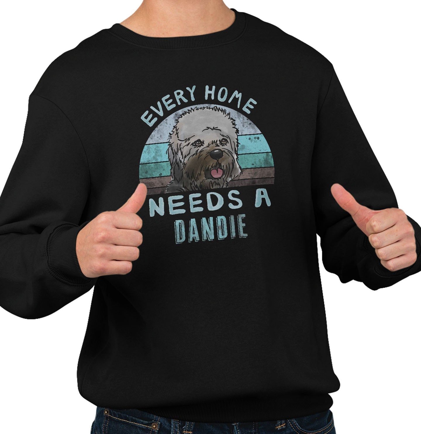 Every Home Needs a Dandie Dinmont Terrier - Adult Unisex Crewneck Sweatshirt