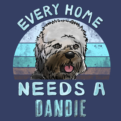 Every Home Needs a Dandie Dinmont Terrier - Adult Unisex Crewneck Sweatshirt