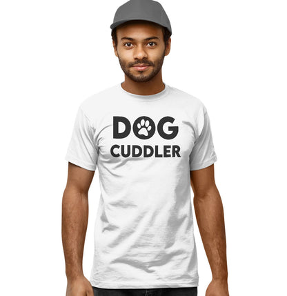 Dog Cuddler - Adult Unisex T-Shirt