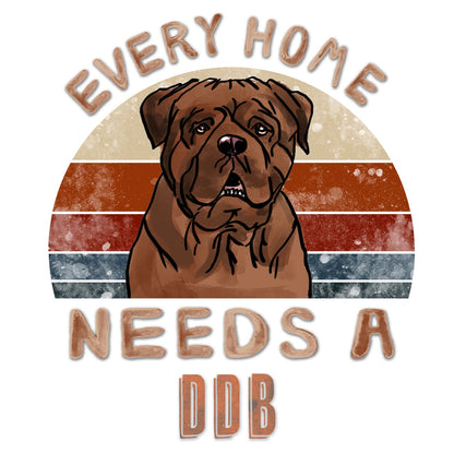 Every Home Needs a Dogue de Bordeaux - Women's V-Neck T-Shirt