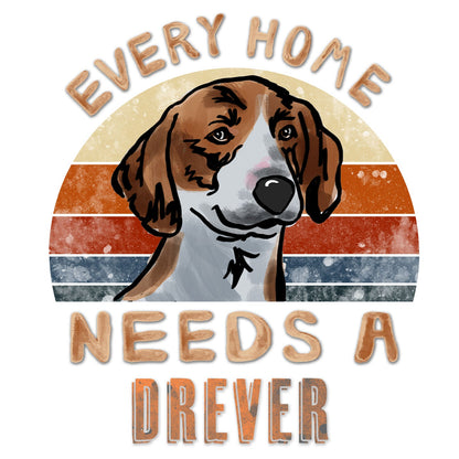 Every Home Needs a Drever - Women's V-Neck T-Shirt