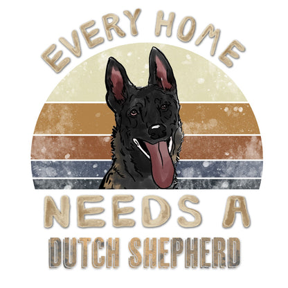 Every Home Needs a Dutch Shepherd - Women's V-Neck T-Shirt