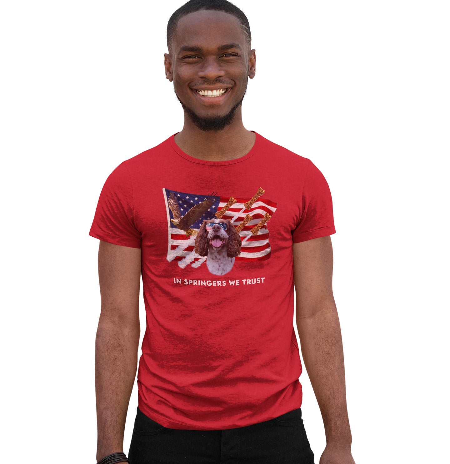 In English Springers We Trust - Adult Unisex T-Shirt