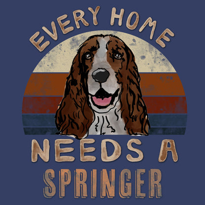 Every Home Needs a English Springer Spaniel - Adult Unisex Crewneck Sweatshirt
