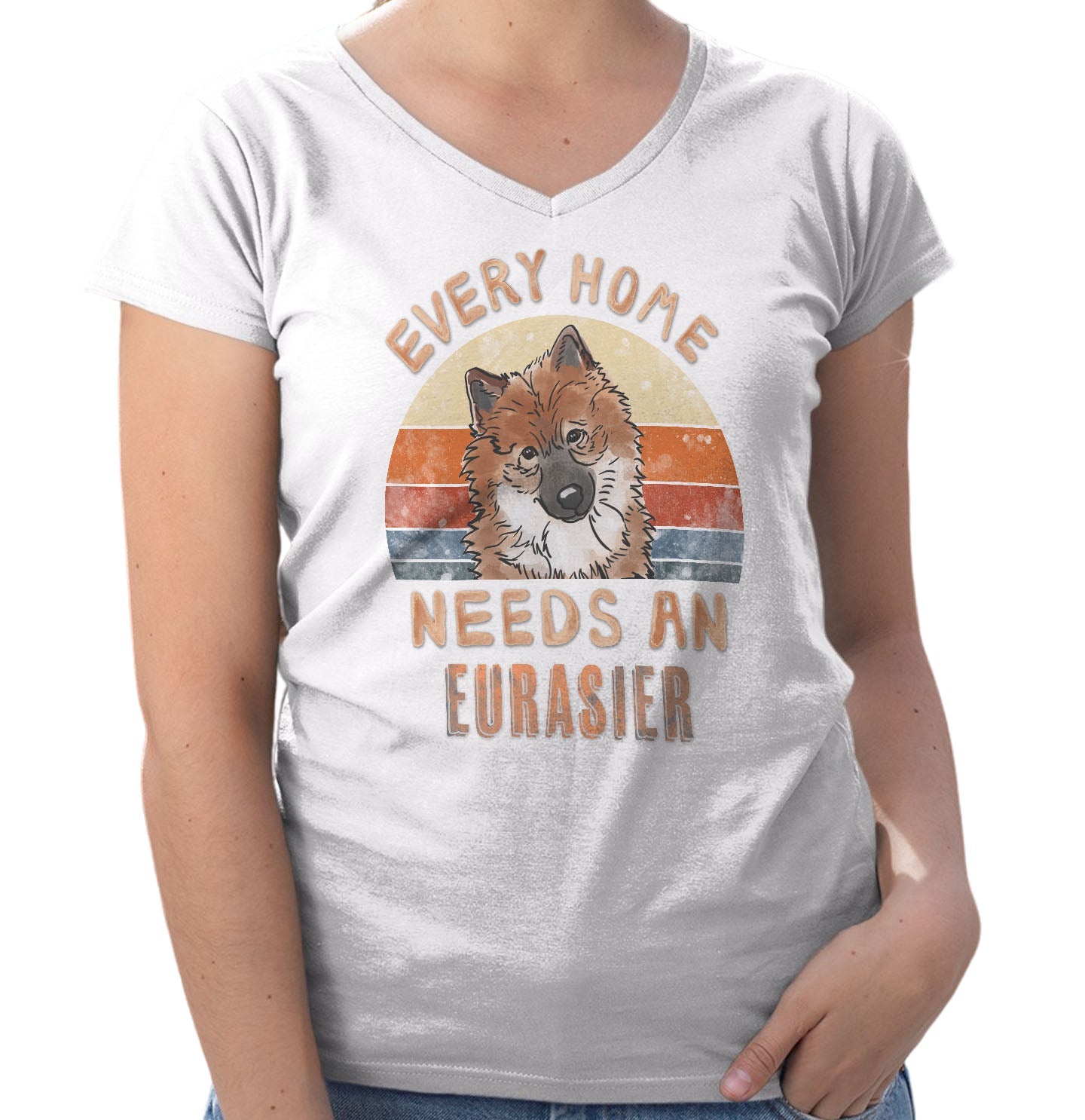 Every Home Needs a Eurasier - Women's V-Neck T-Shirt